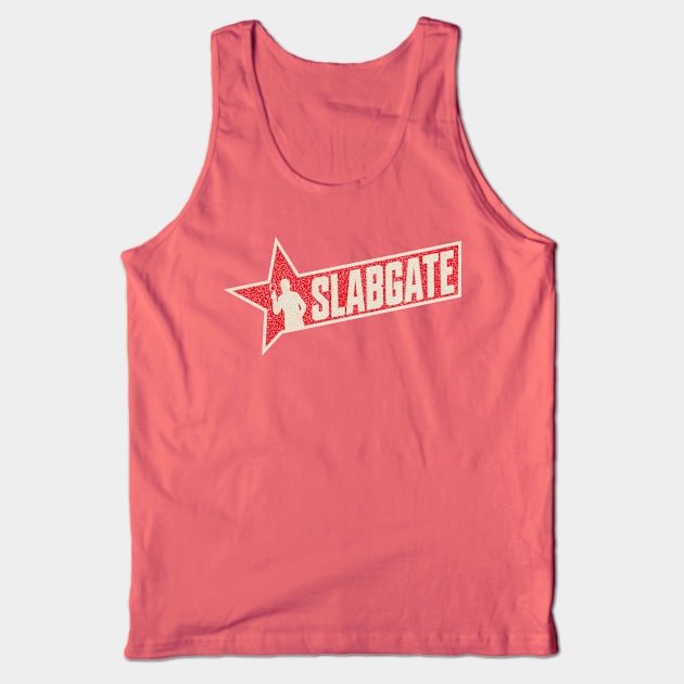 Slabgate Tank Top by OldSalt